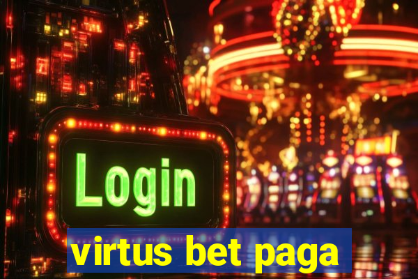 virtus bet paga